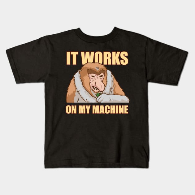 Programmer T-shirt - It works on my machine Kids T-Shirt by Anime Gadgets